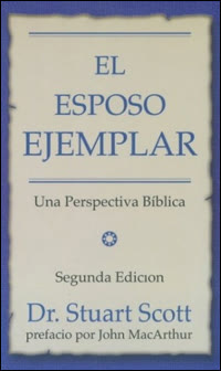 Portada de El esposo ejemplar: Una perspectiva bíblica (segunda edición)