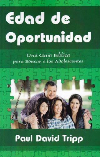 Portada de Edad de oportunidad: una guía bíblica para educar a los adolescentes