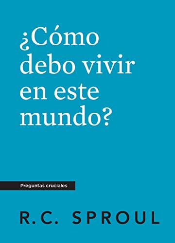 Portada de ¿Cómo debo vivir en este mundo?