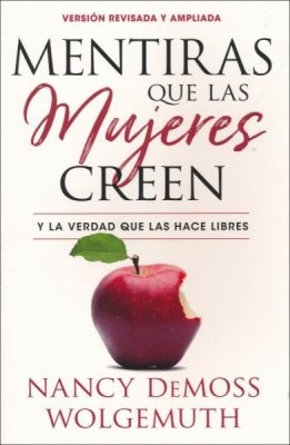 Portada de Mentiras que las mujeres creen y la verdad que las hace libres